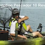 Perception Pescador 10 Reviews